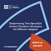 Empowering Non-Specialist Science Teachers: Strategies for Effective Support
